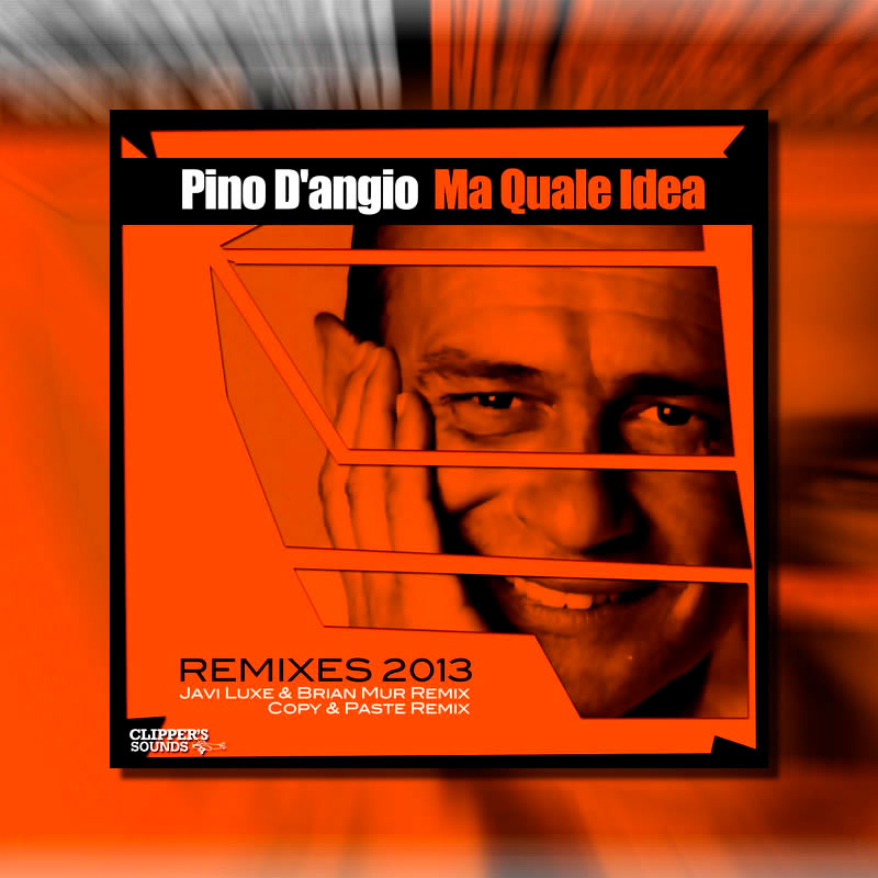 Pino D'Angio - Ma Quale Idea - Remix Carlos Mariño