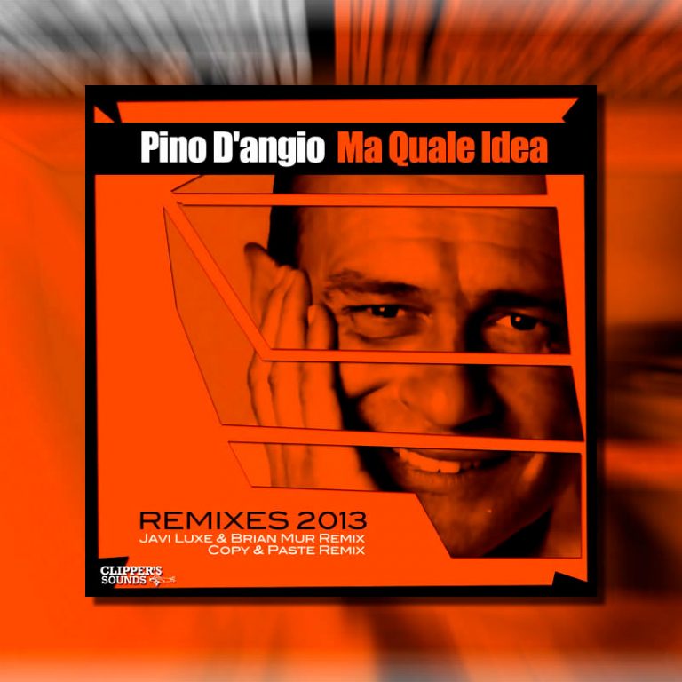 Pino D'Angio - Ma Quale Idea - Remix Carlos Mariño